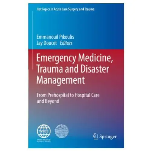 Emergency medicine, trauma and disaster management Springer, berlin