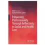 Enhancing professionality through reflectivity in social and health care Springer, berlin Sklep on-line