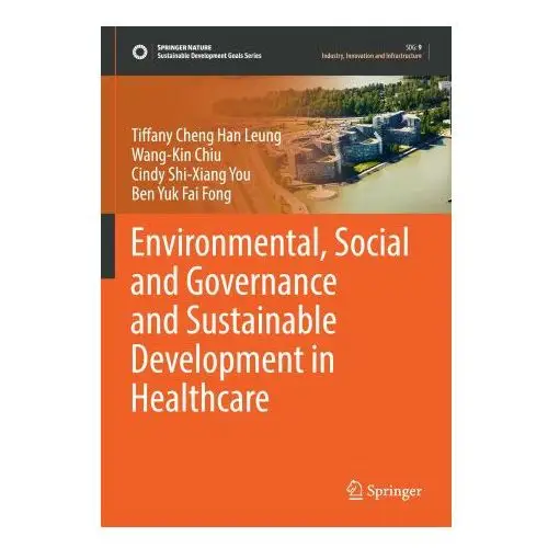 Springer, berlin Environmental, social and governance and sustainable development in healthcare