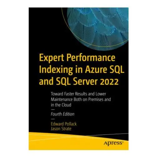 Expert Performance Indexing in Azure SQL and SQL Server 2022
