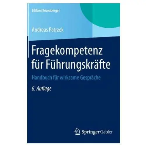 Fragekompetenz für führungskräfte Springer, berlin