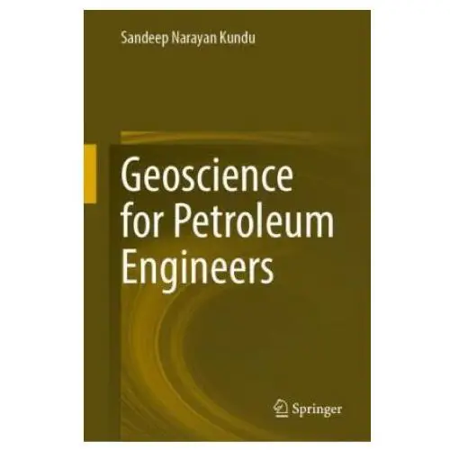 Geoscience for petroleum engineers Springer, berlin