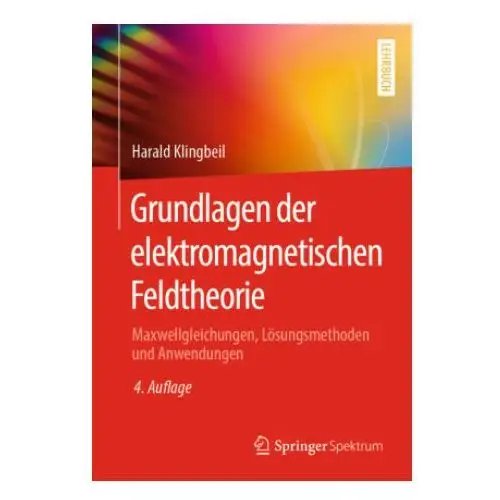 Springer, berlin Grundlagen der elektromagnetischen feldtheorie