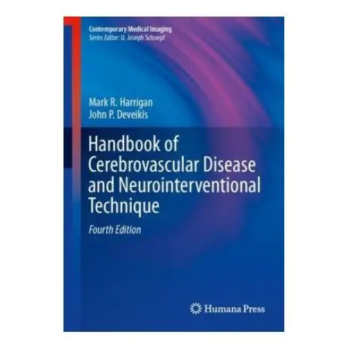 Handbook of Cerebrovascular Disease and Neurointerventional Technique