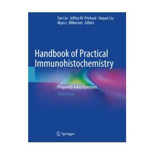 Handbook of practical immunohistochemistry Springer, berlin