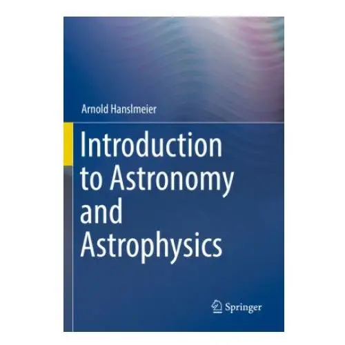 Introduction to astronomy and astrophysics Springer, berlin