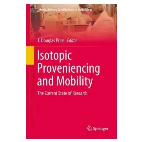 Springer, berlin Isotopic proveniencing and mobility