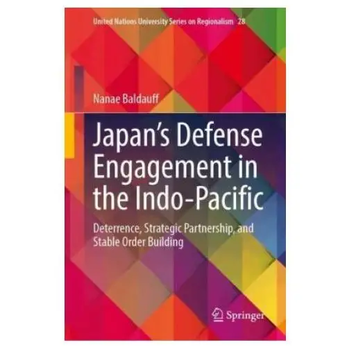 Springer, berlin Japan's defense engagement in the indo-pacific