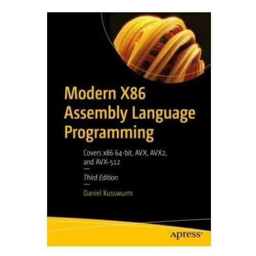 Modern x86 assembly language programming Springer, berlin