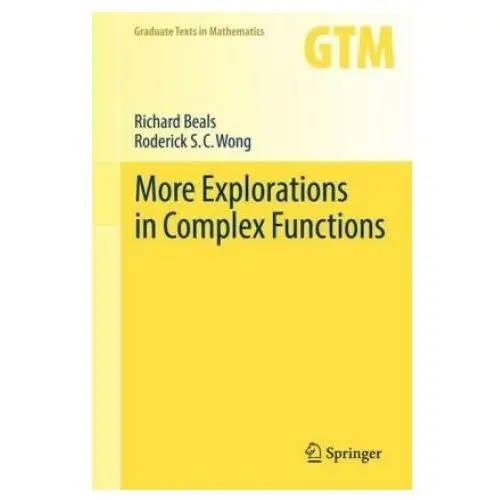 More explorations in complex functions Springer, berlin