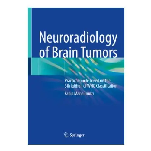 Springer, berlin Neuroradiology of brain tumors