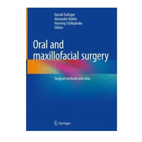 Oral and maxillofacial surgery Springer, berlin