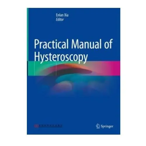 Practical manual of hysteroscopy Springer, berlin