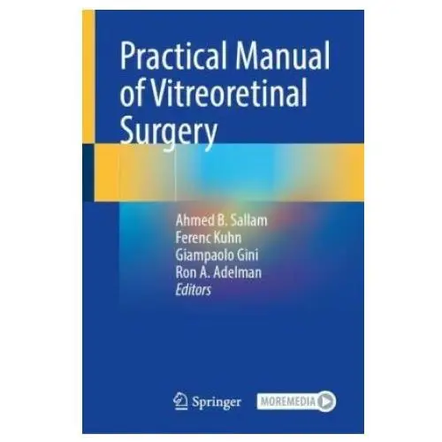 Springer, berlin Practical manual of vitreoretinal surgery