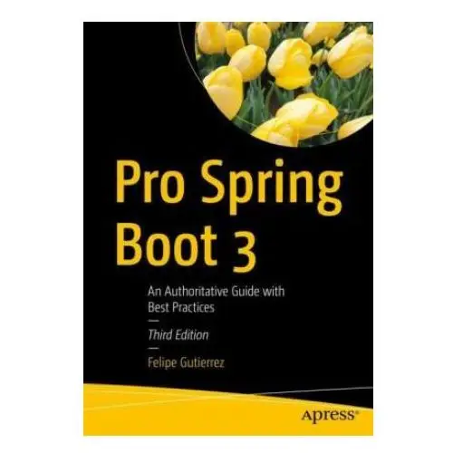 Pro spring boot 3 Springer, berlin