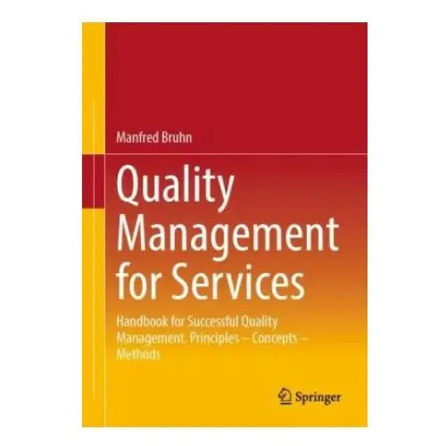Quality management for services Springer, berlin