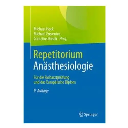 Repetitorium anästhesiologie Springer, berlin
