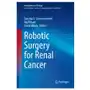 Robotic surgery for renal cancer Springer, berlin Sklep on-line
