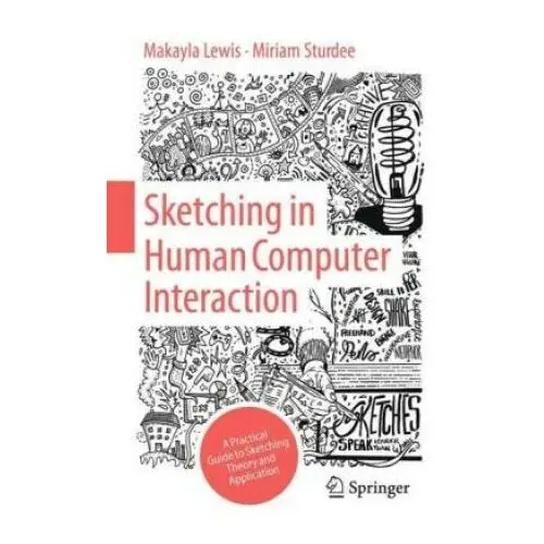 Sketching in human computer interaction Springer, berlin