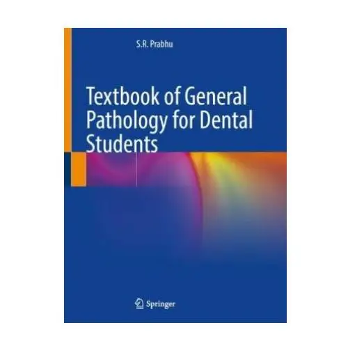 Textbook of general pathology for dental students Springer, berlin