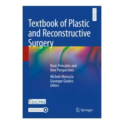 Textbook of plastic and reconstructive surgery Springer, berlin