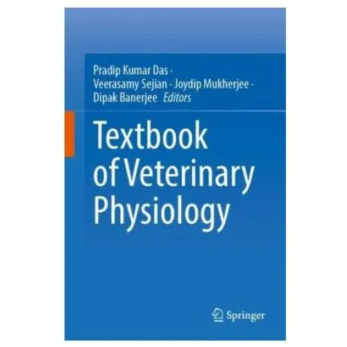 Textbook of veterinary physiology Springer, berlin