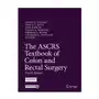 The ascrs textbook of colon and rectal surgery, 2 teile Springer, berlin Sklep on-line