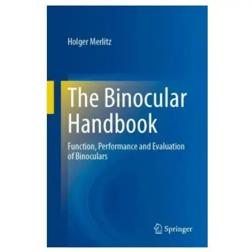 The binocular handbook Springer, berlin