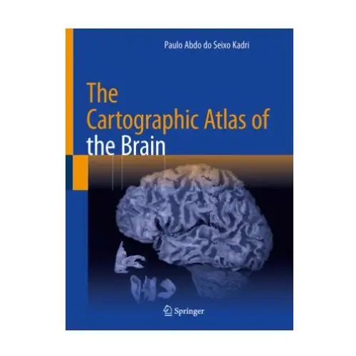 Springer, berlin The cartographic atlas of the brain
