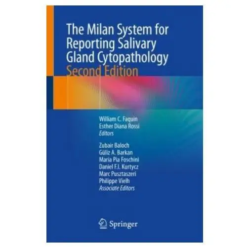 The milan system for reporting salivary gland cytopathology Springer, berlin