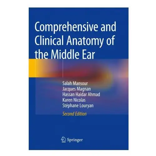 Comprehensive and clinical anatomy of the middle ear Springer