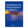 Comprehensive and clinical anatomy of the middle ear Springer Sklep on-line