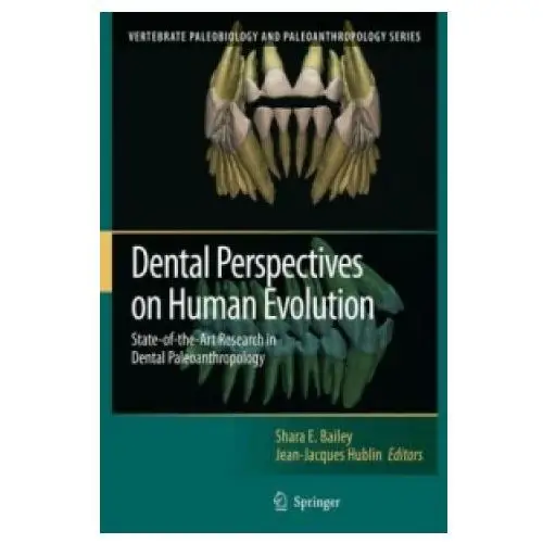 Springer Dental perspectives on human evolution