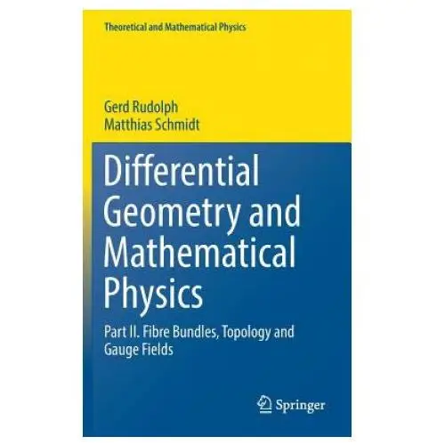 Differential geometry and mathematical physics Springer