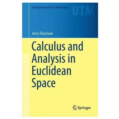 Springer international publishing ag Calculus and analysis in euclidean space