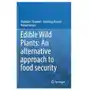 Springer international publishing ag Edible wild plants: an alternative approach to food security Sklep on-line