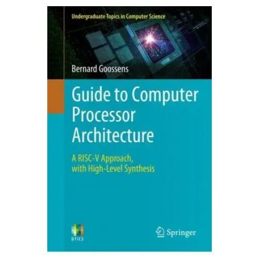 Springer international publishing ag Guide to computer processor architecture