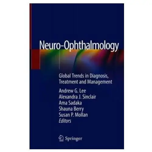 Springer international publishing ag Neuro-ophthalmology