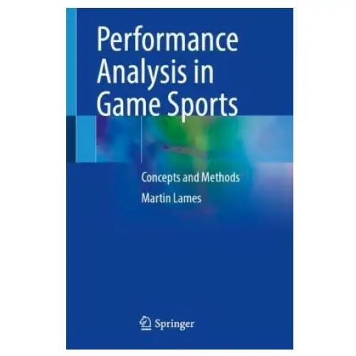 Springer international publishing ag Performance analysis in game sports
