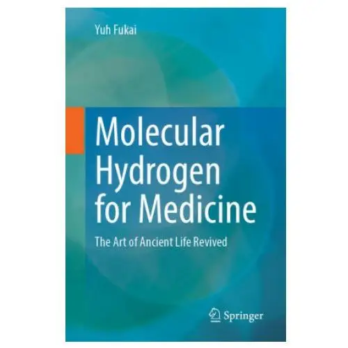 Springer nature singapore Molecular hydrogen for medicine