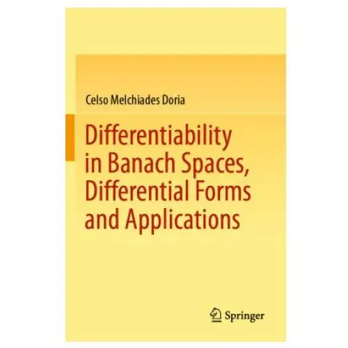 Springer nature switzerland ag Differentiability in banach spaces, differential forms and applications