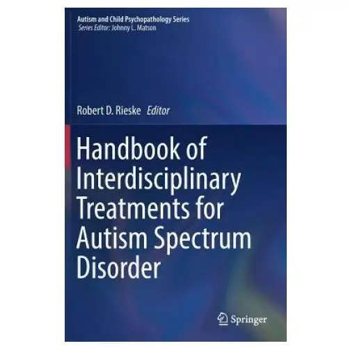 Springer nature switzerland ag Handbook of interdisciplinary treatments for autism spectrum disorder