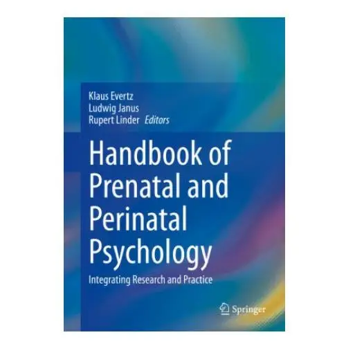 Springer nature switzerland ag Handbook of prenatal and perinatal psychology