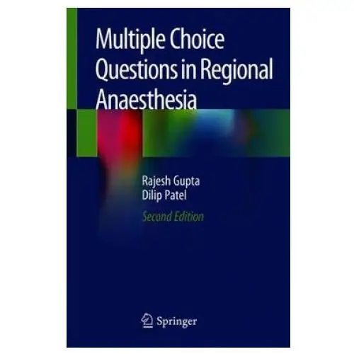 Springer nature switzerland ag Multiple choice questions in regional anaesthesia