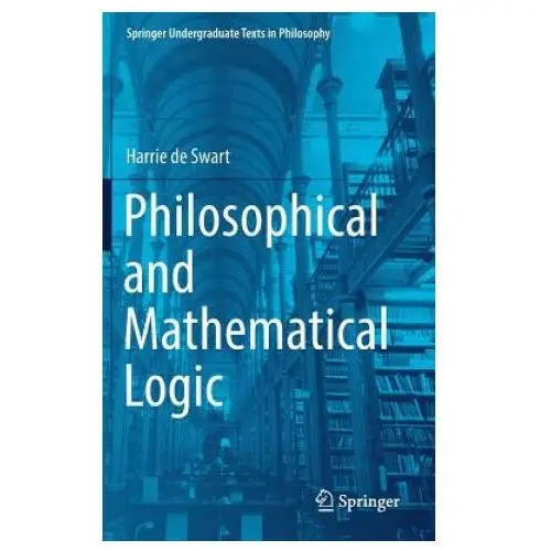 Springer nature switzerland ag Philosophical and mathematical logic