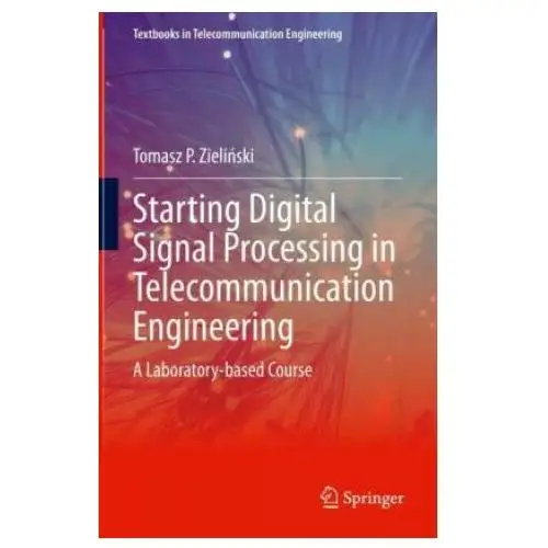 Springer nature switzerland ag Starting digital signal processing in telecommunication engineering