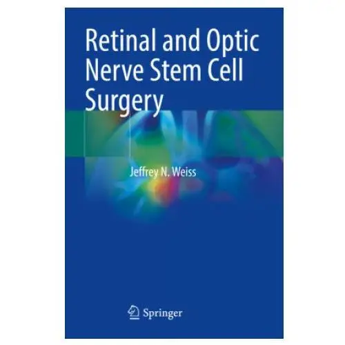 Retinal and optic nerve stem cell surgery Springer