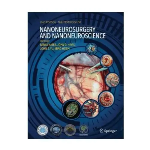 The Textbook of Nanoneuroscience and Nanoneurosurgery: Second Edition