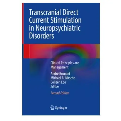 Transcranial Direct Current Stimulation in Neuropsychiatric Disorders: Clinical Principles and Management