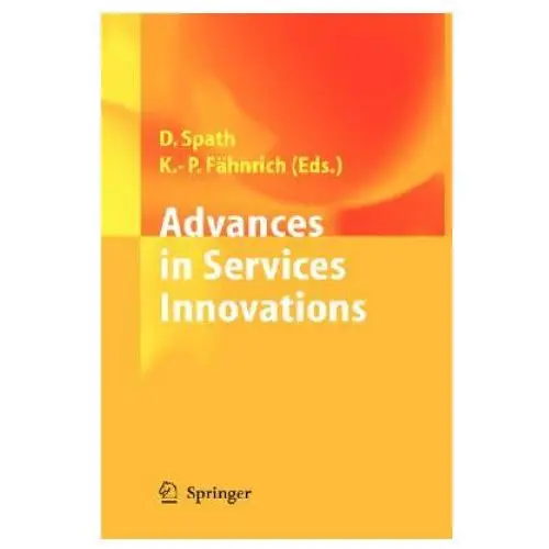 Springer-verlag berlin and heidelberg gmbh & co. kg Advances in services innovations